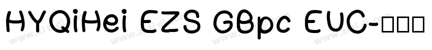 HYQiHei EZS GBpc EUC字体转换